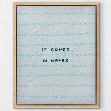 Load image into Gallery viewer, It Comes In Waves  23 x 28 cm Framed