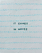 Load image into Gallery viewer, It Comes In Waves  23 x 28 cm Framed