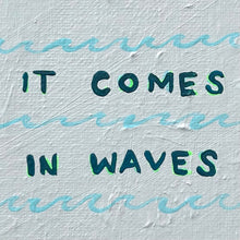 Load image into Gallery viewer, It Comes In Waves  23 x 28 cm Framed